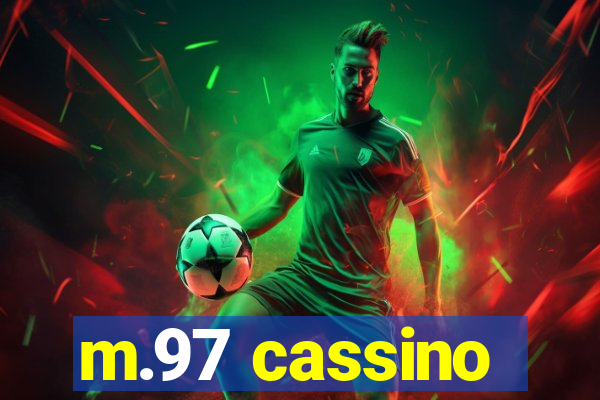 m.97 cassino